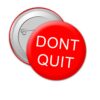 dont quit, badge, message, success, dont quit, dont quit, dont quit, dont quit, dont quit, success, success